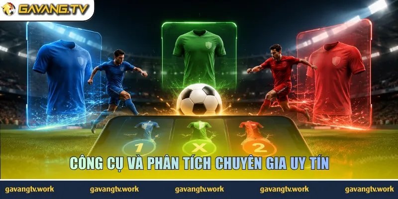 Công cụ và phân tích chuyên gia uy tín