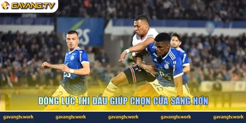 Động lực thi đấu giúp chọn cửa sáng hơn