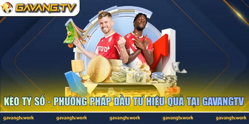 kèo tỷ số