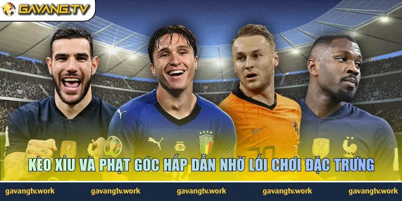 Kèo Xỉu và phạt góc hấp dẫn nhờ lối chơi đặc trưng