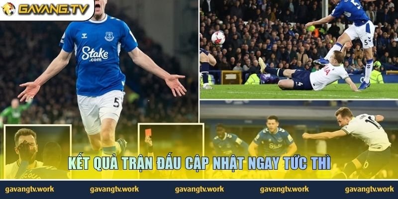 Kết quả trận đấu cập nhật ngay tức thì