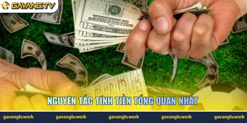 Nguyên tắc tính tiền tổng quan nhất 