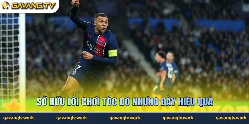 Sở hữu lối chơi tốc độ nhưng đầy hiệu quả